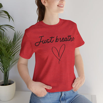 Just Breathe Tee