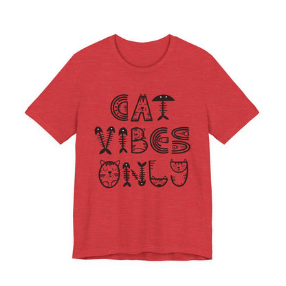 Cat Vibes Only Tee