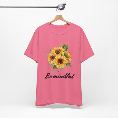 Be Mindful Sunflower Tee