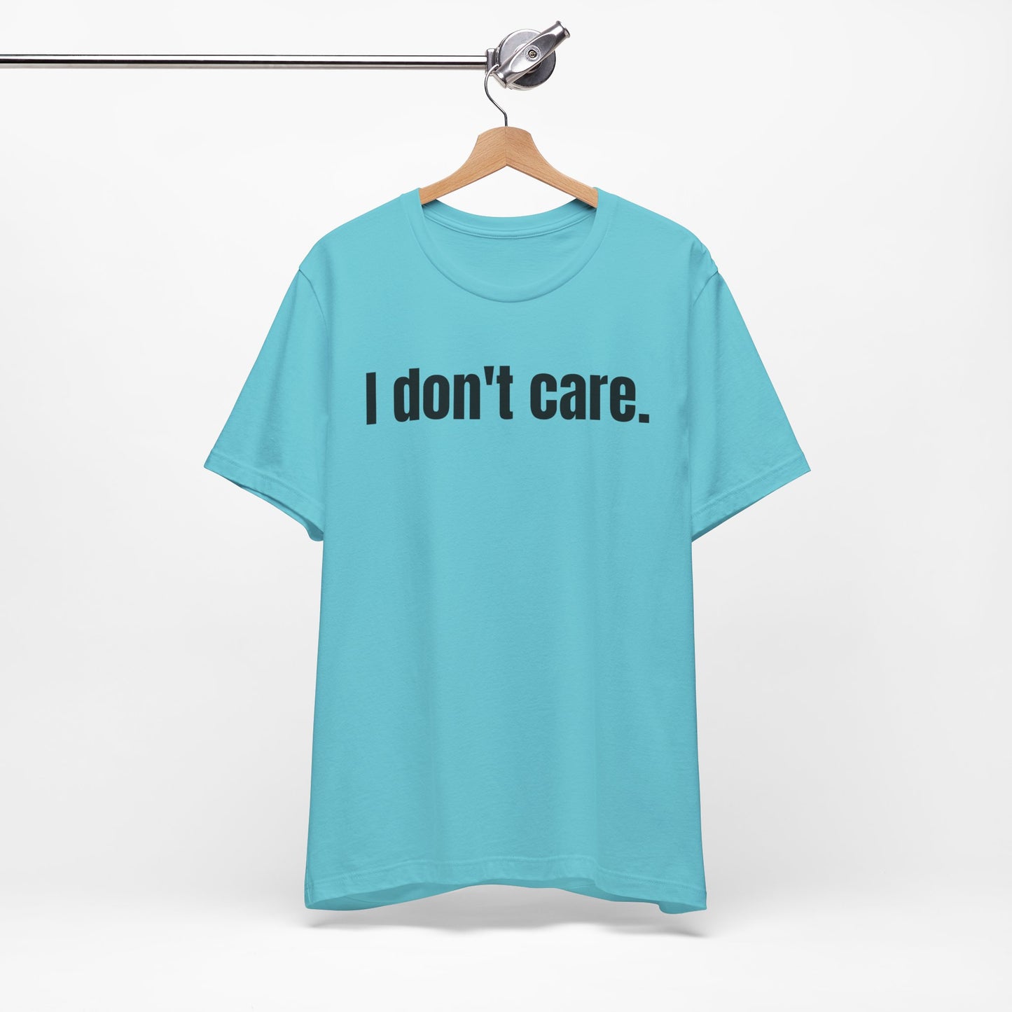 I Don't Care Attitude Tee