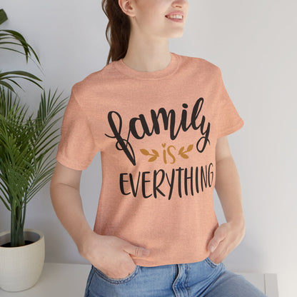Family Is Everything Tee
