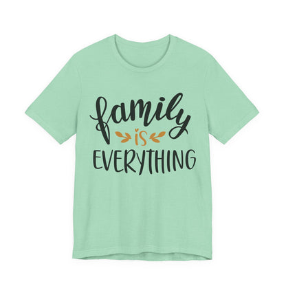 Family Is Everything Tee