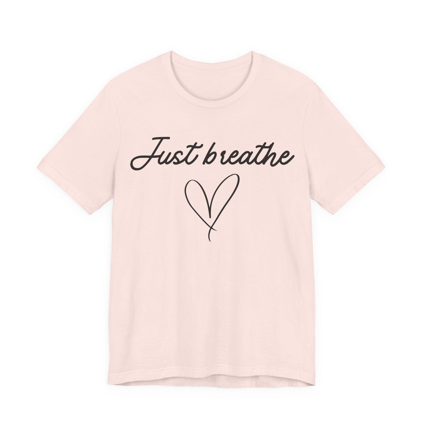 Just Breathe Tee