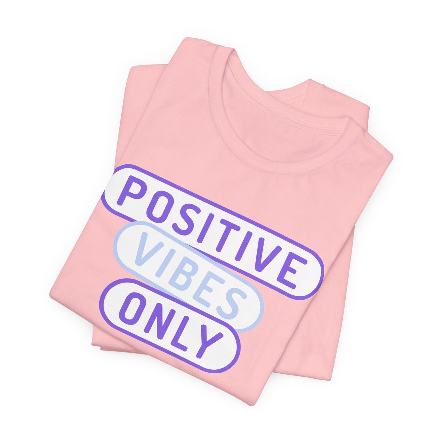 Positive Vibes Only Tee