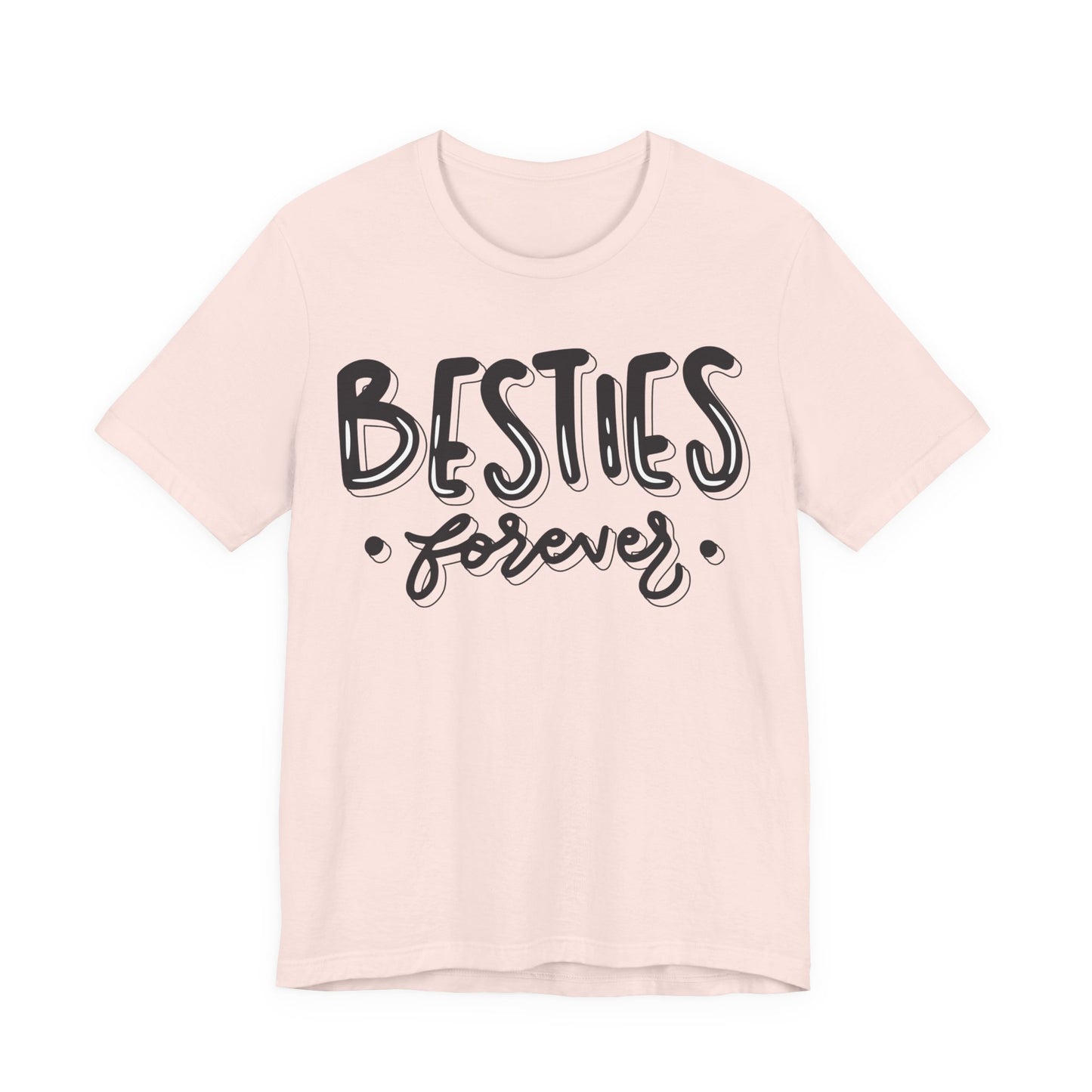 Besties Forever Tee