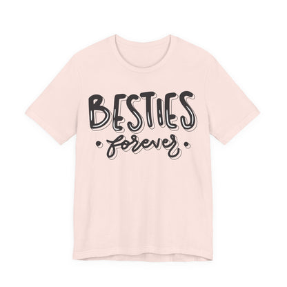 Besties Forever Tee