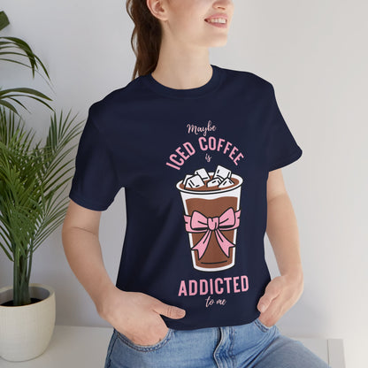 Iced Coffee Addict Tee