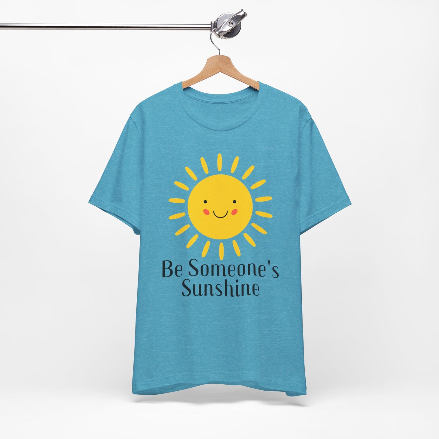 Be Someone's Sunshine Tee