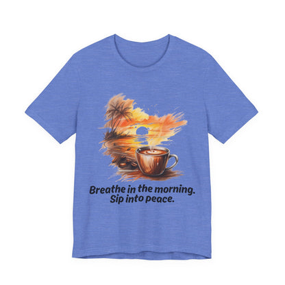Morning Peace Coffee Tee