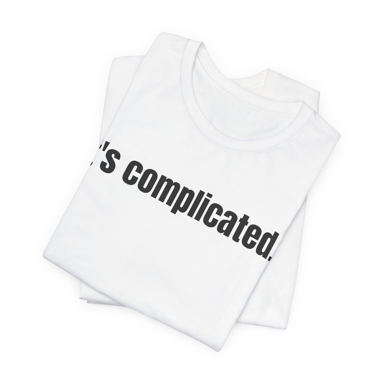 It's Complicated Tee