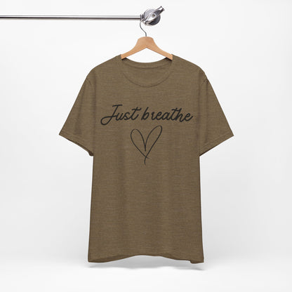 Just Breathe Tee