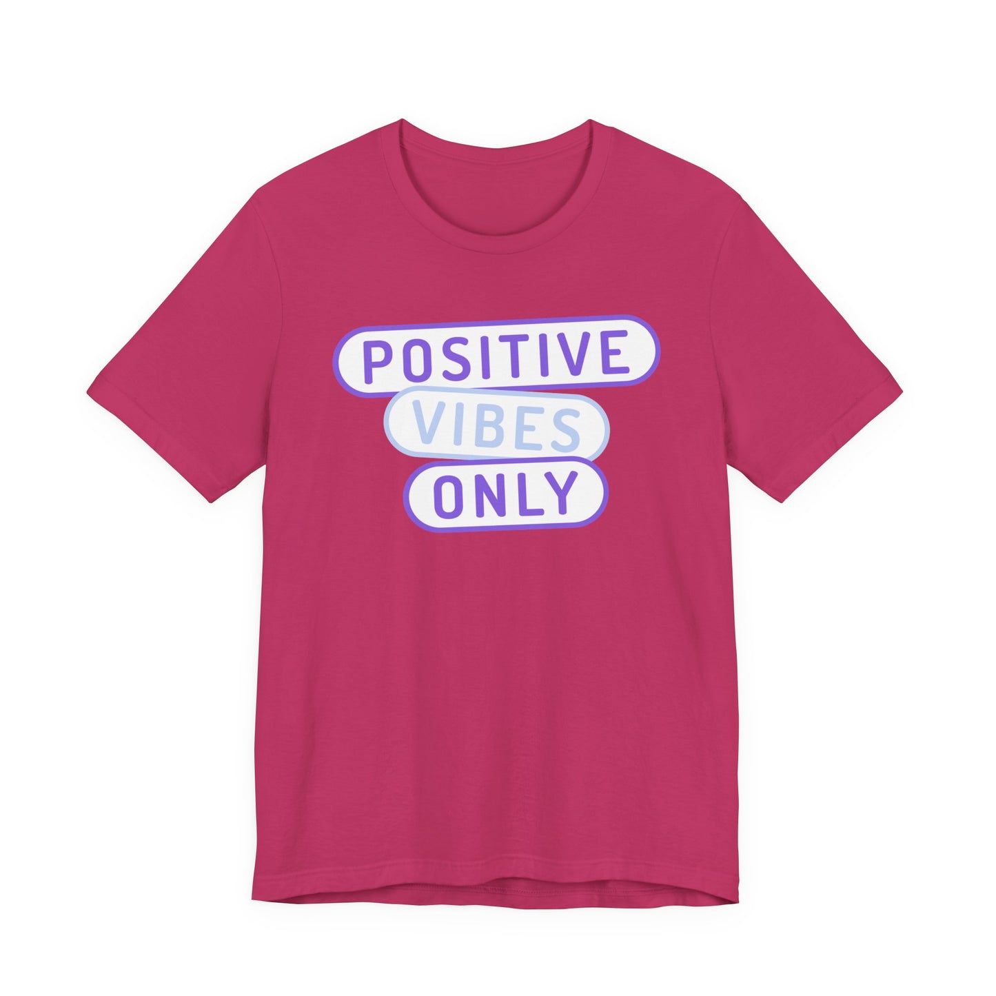Positive Vibes Only Tee