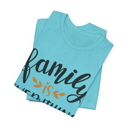 Family Is Everything Tee