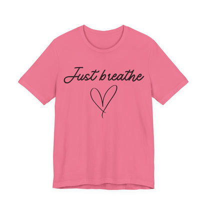 Just Breathe Tee