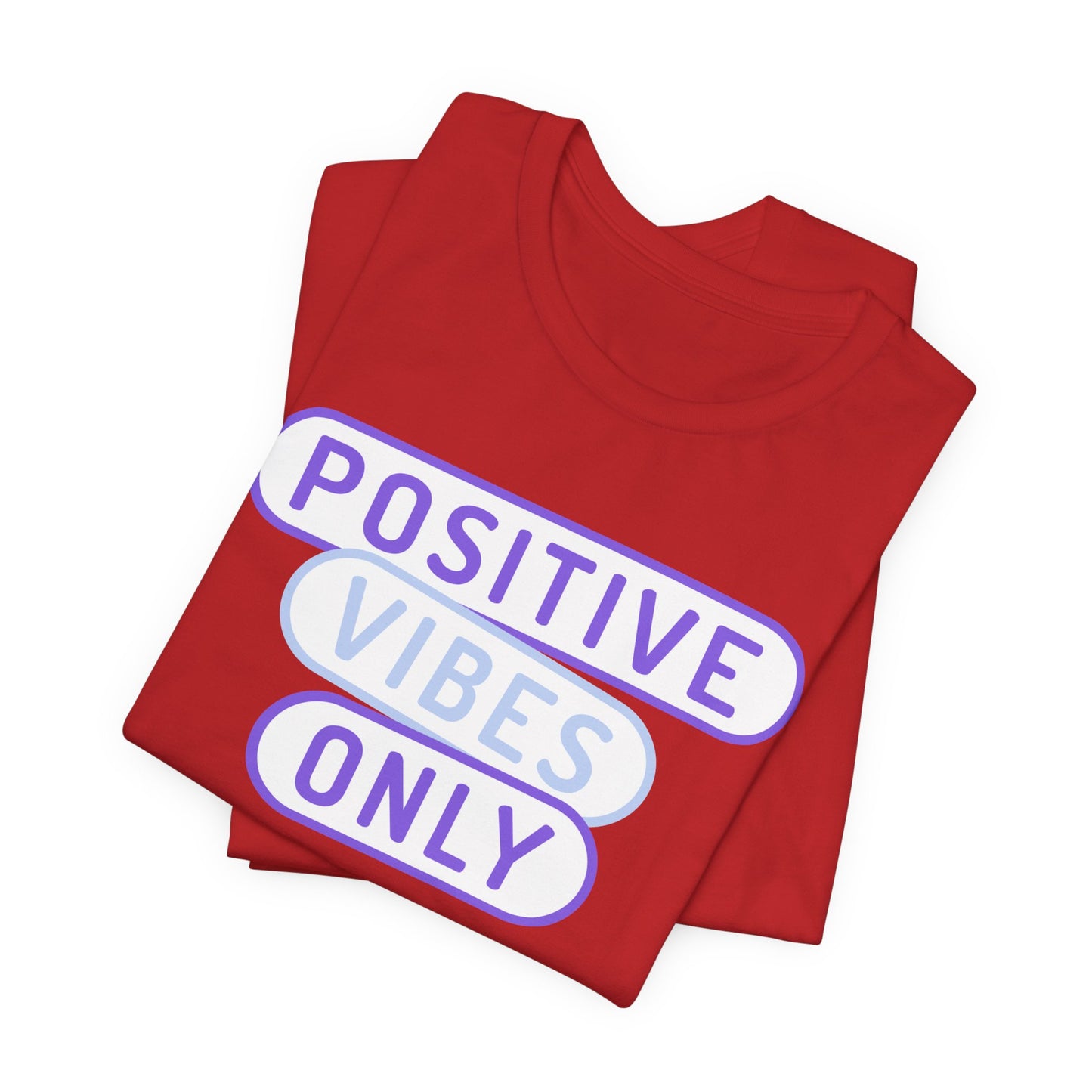 Positive Vibes Only Tee