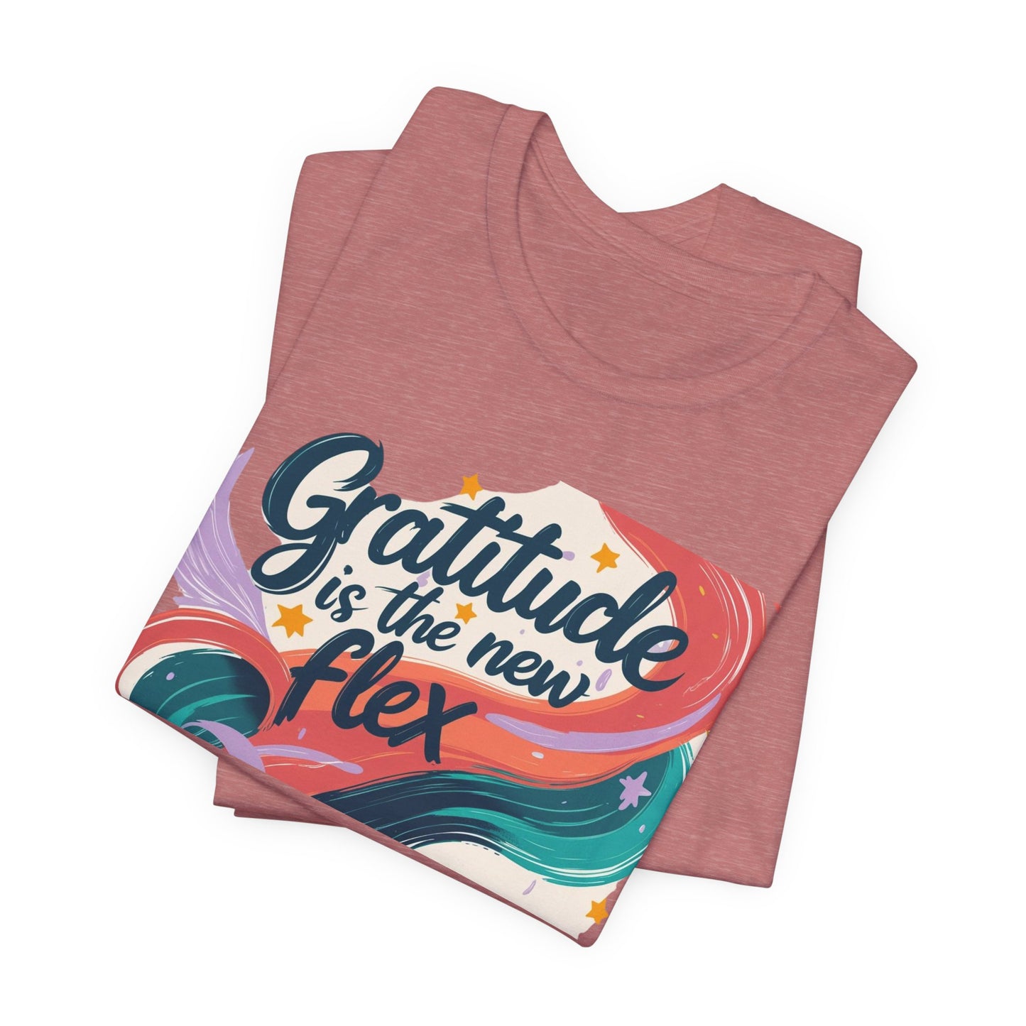 Gratitude Is The New Flex Tee