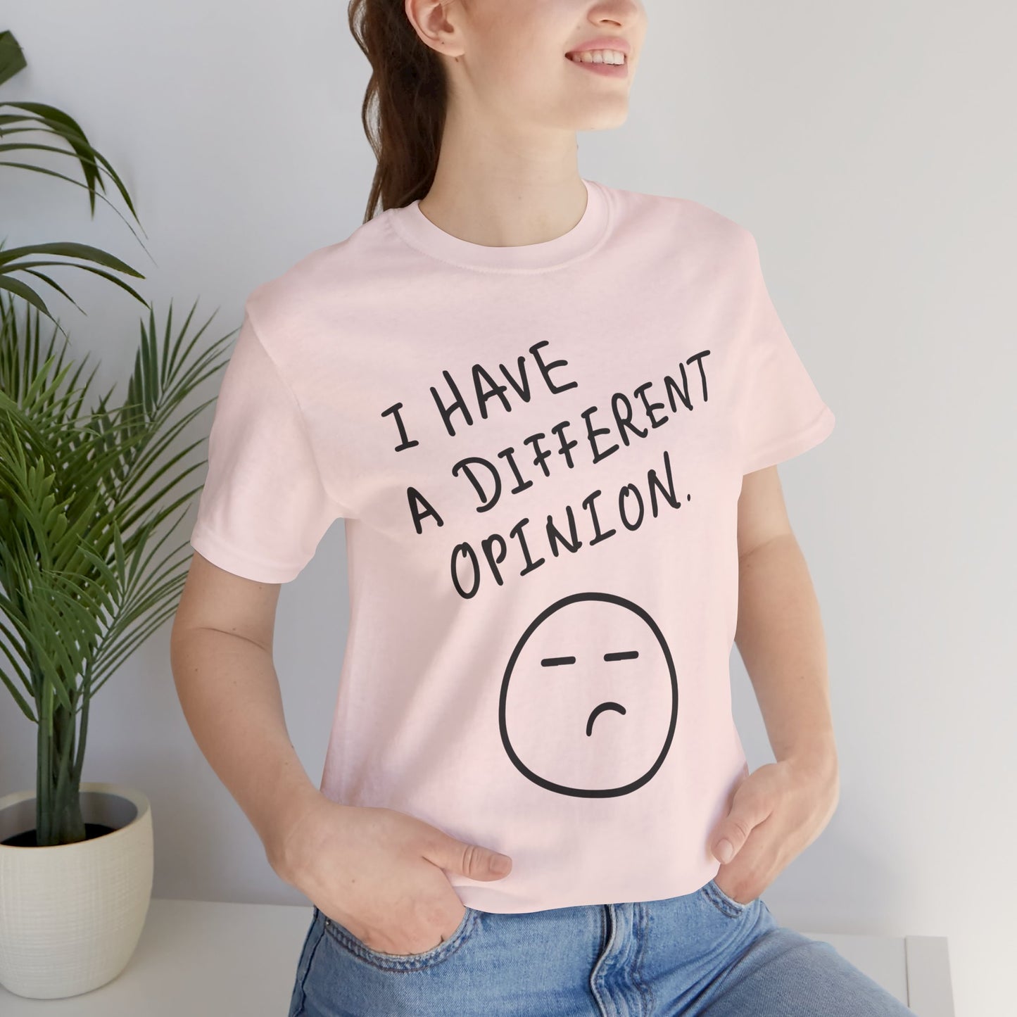 Different Opinion Statement Tee