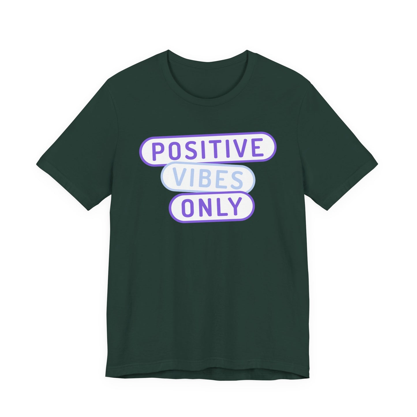Positive Vibes Only Tee