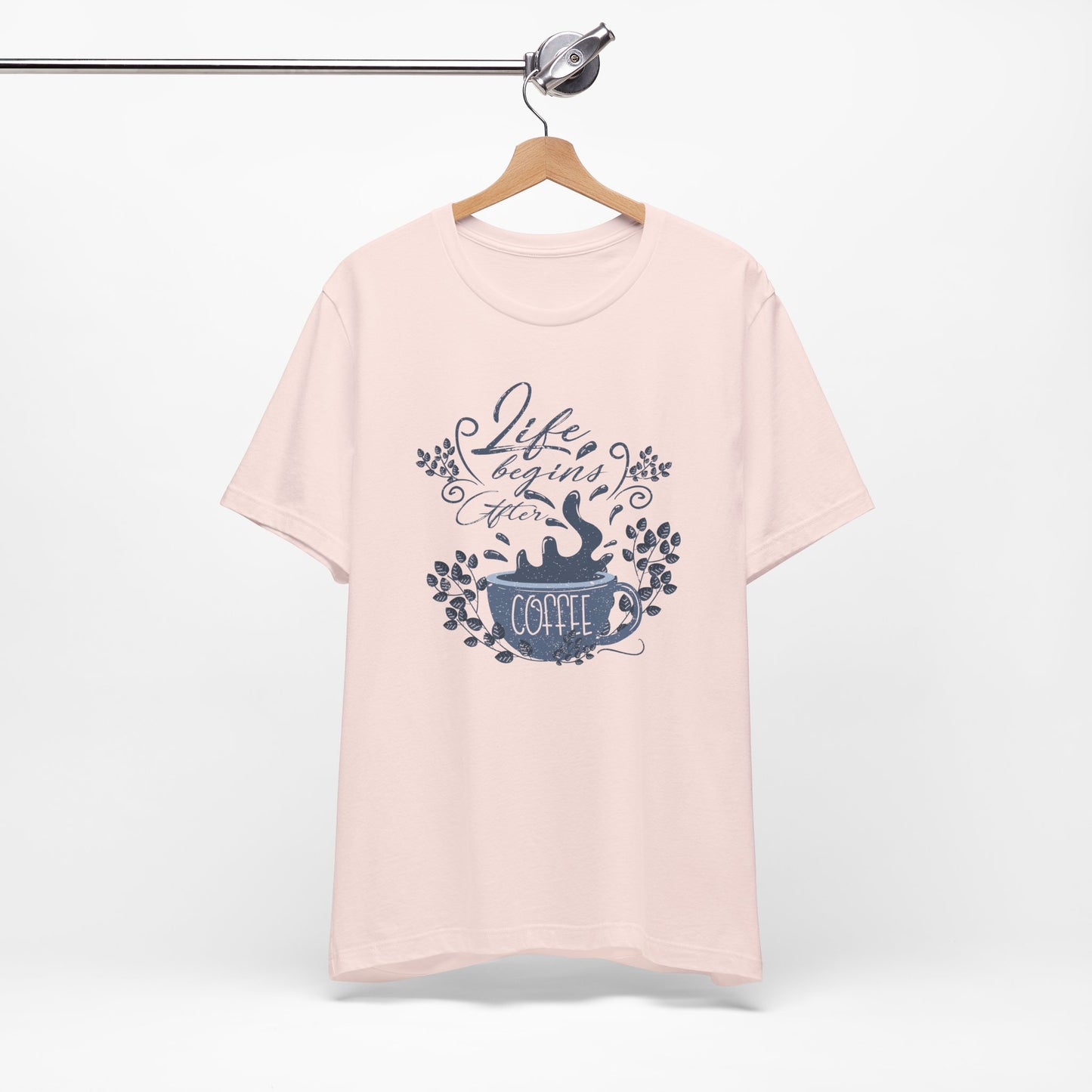 Life Begins After Coffee Tee
