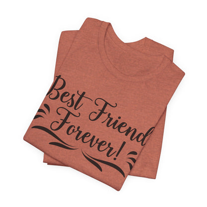 Best Friends Forever Tee