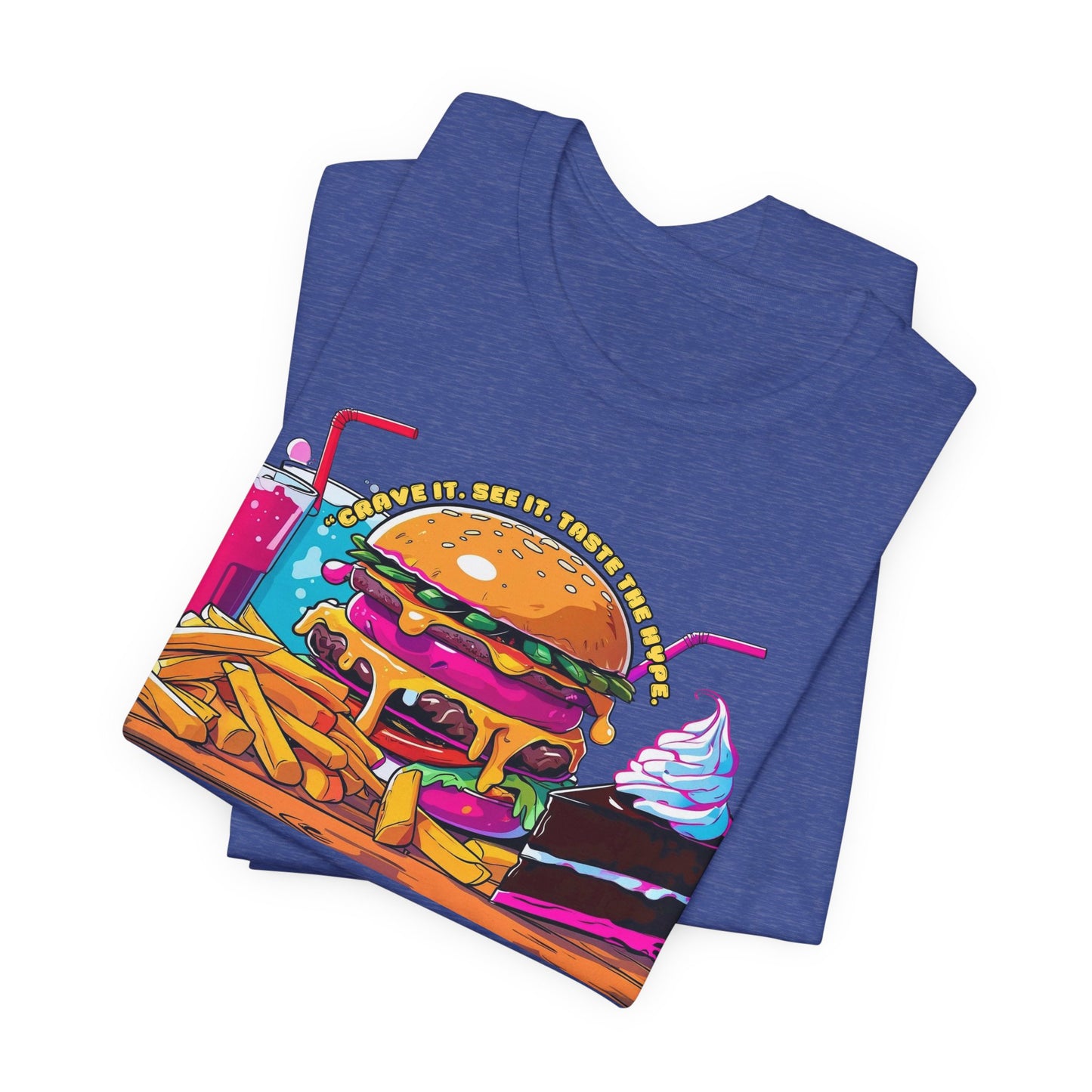 Crave The Hype Foodie Tee