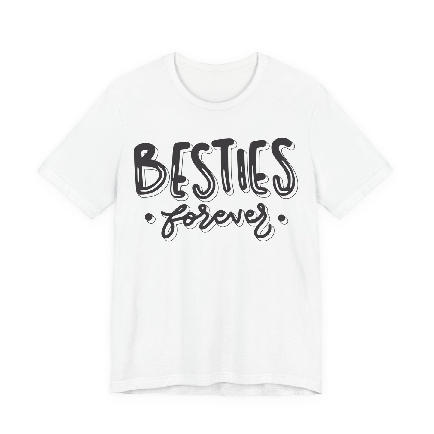 Besties Forever Tee
