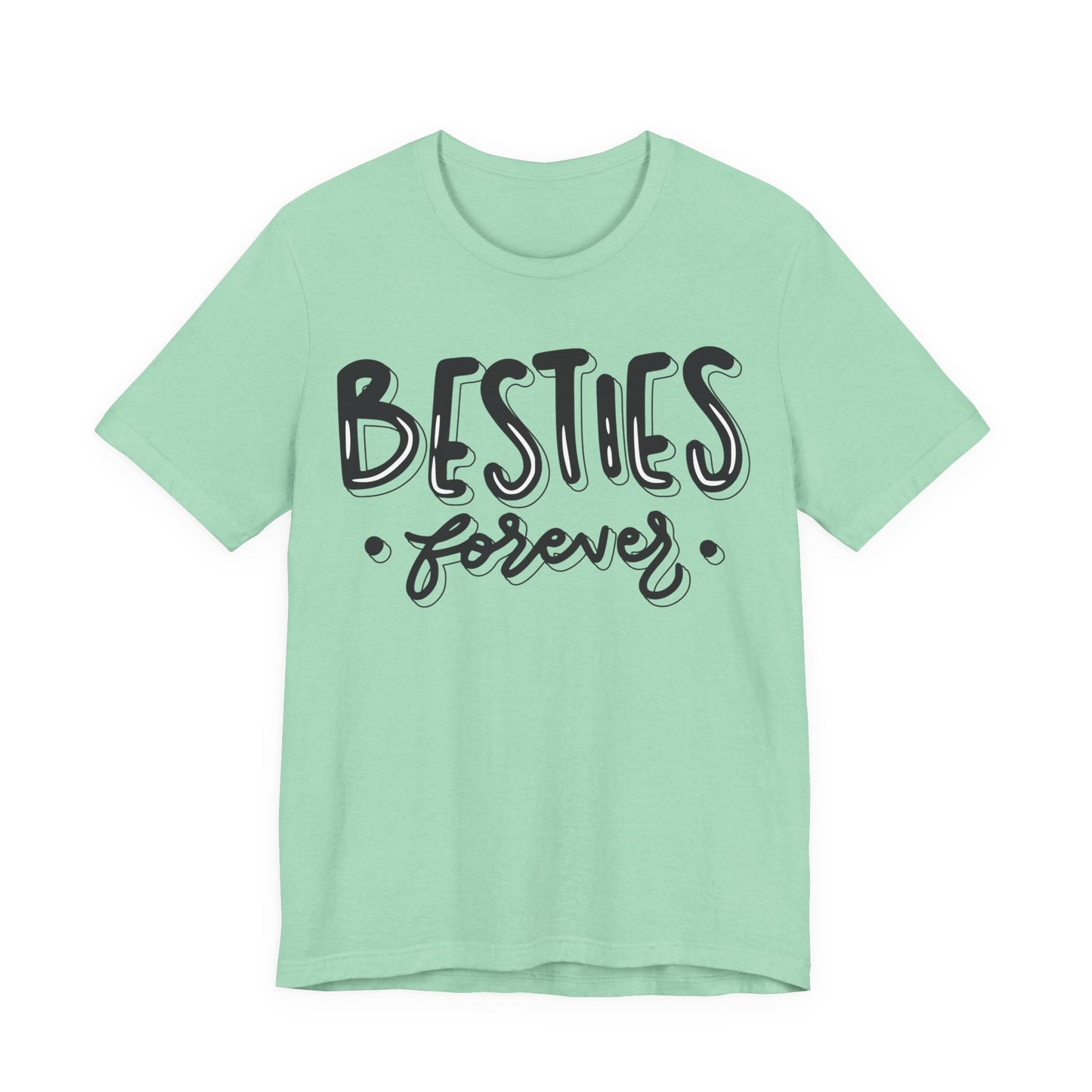 Besties Forever Tee