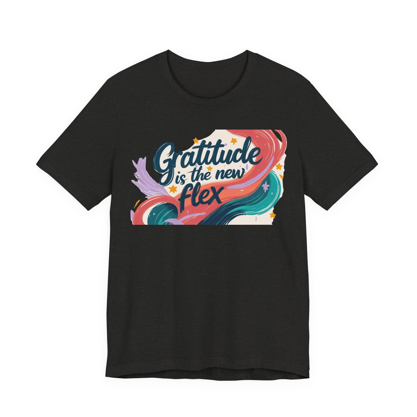 Gratitude Is The New Flex Tee