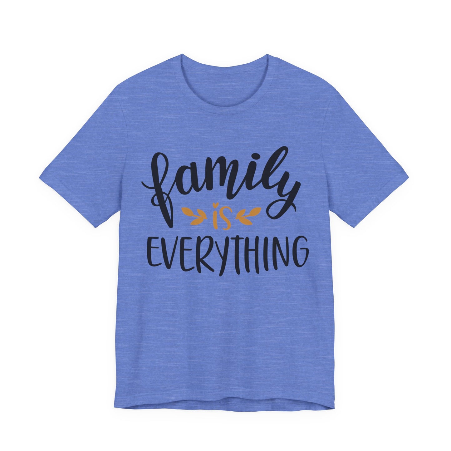Family Is Everything Tee