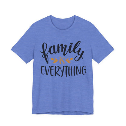 Family Is Everything Tee