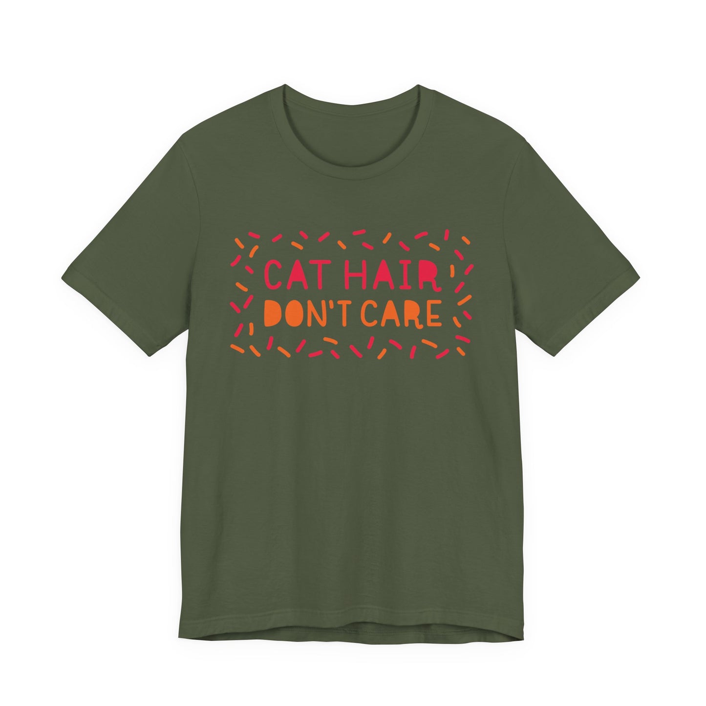 Cat Hair Don't Care Tee
