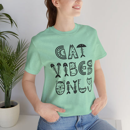 Cat Vibes Only Tee