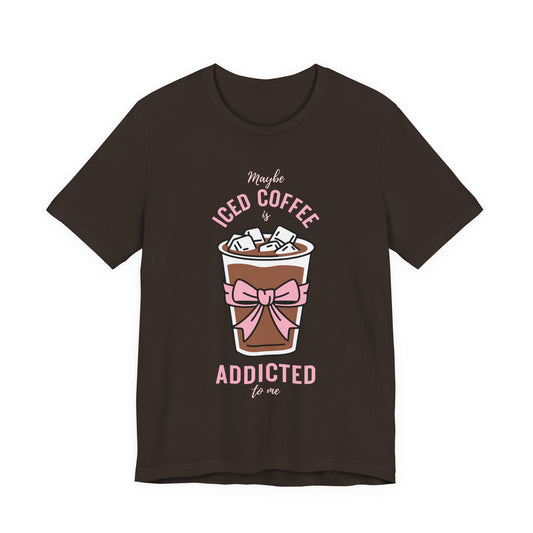 Iced Coffee Addict Tee
