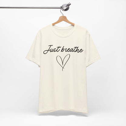 Just Breathe Tee