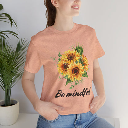 Be Mindful Sunflower Tee