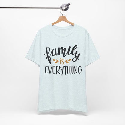 Family Is Everything Tee