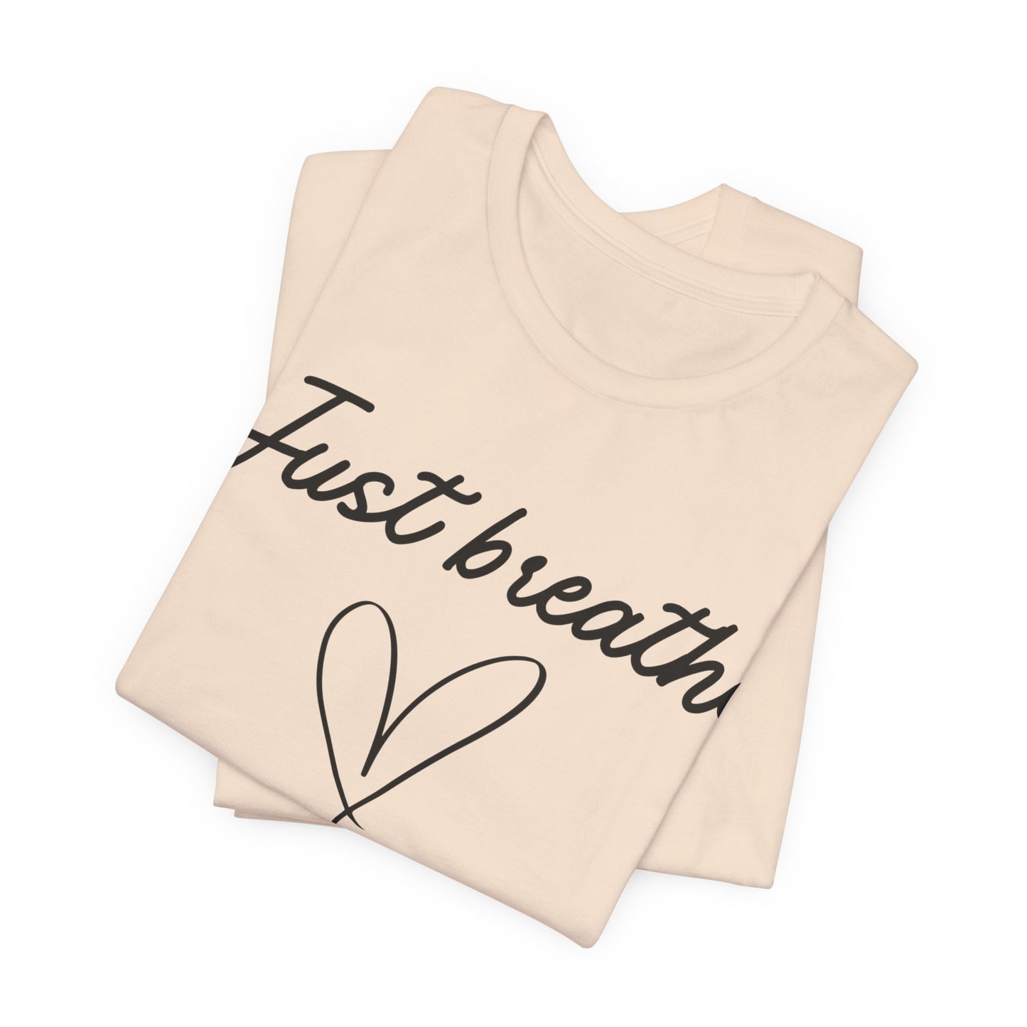 Just Breathe Tee