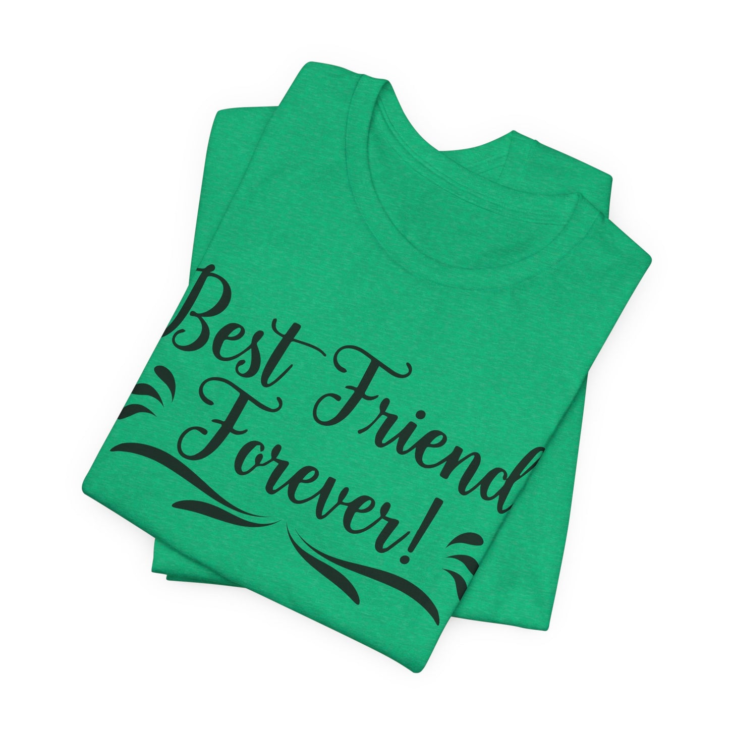 Best Friends Forever Tee