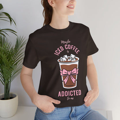 Iced Coffee Addict Tee