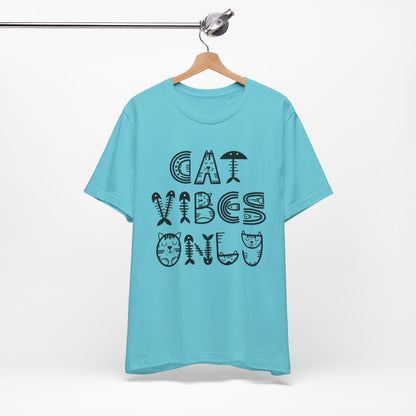 Cat Vibes Only Tee