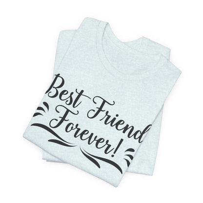 Best Friends Forever Tee