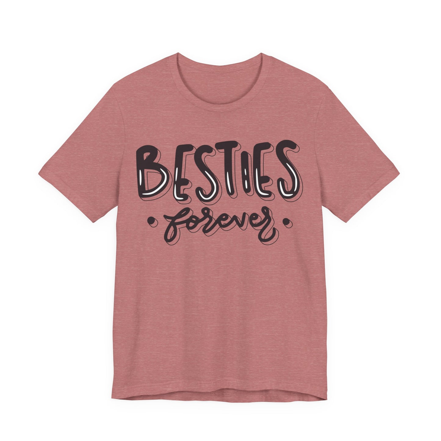Besties Forever Tee