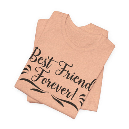 Best Friends Forever Tee