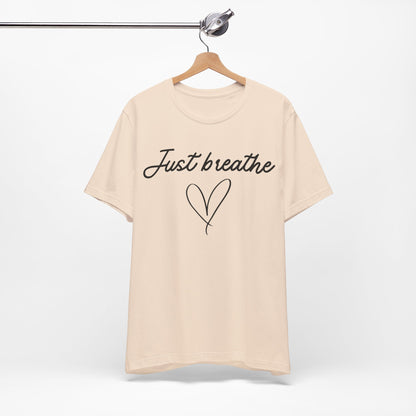 Just Breathe Tee
