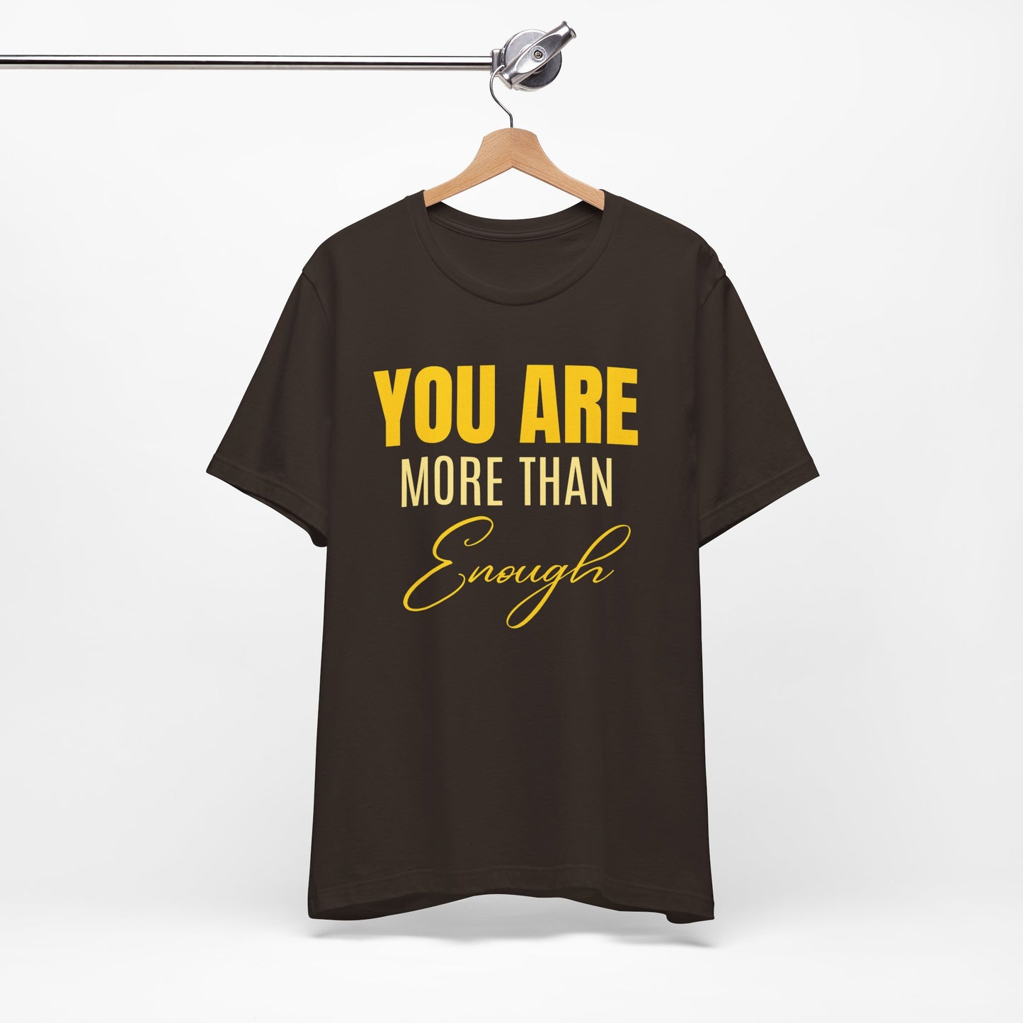 You Are More Than Enough Tee