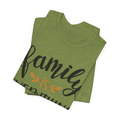 Family Is Everything Tee