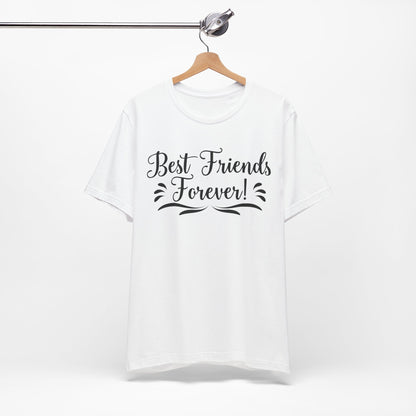 Best Friends Forever Tee