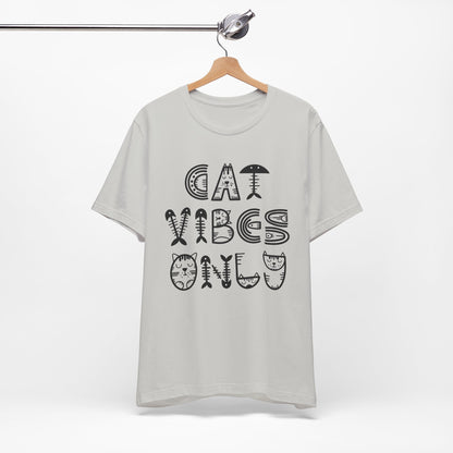Cat Vibes Only Tee