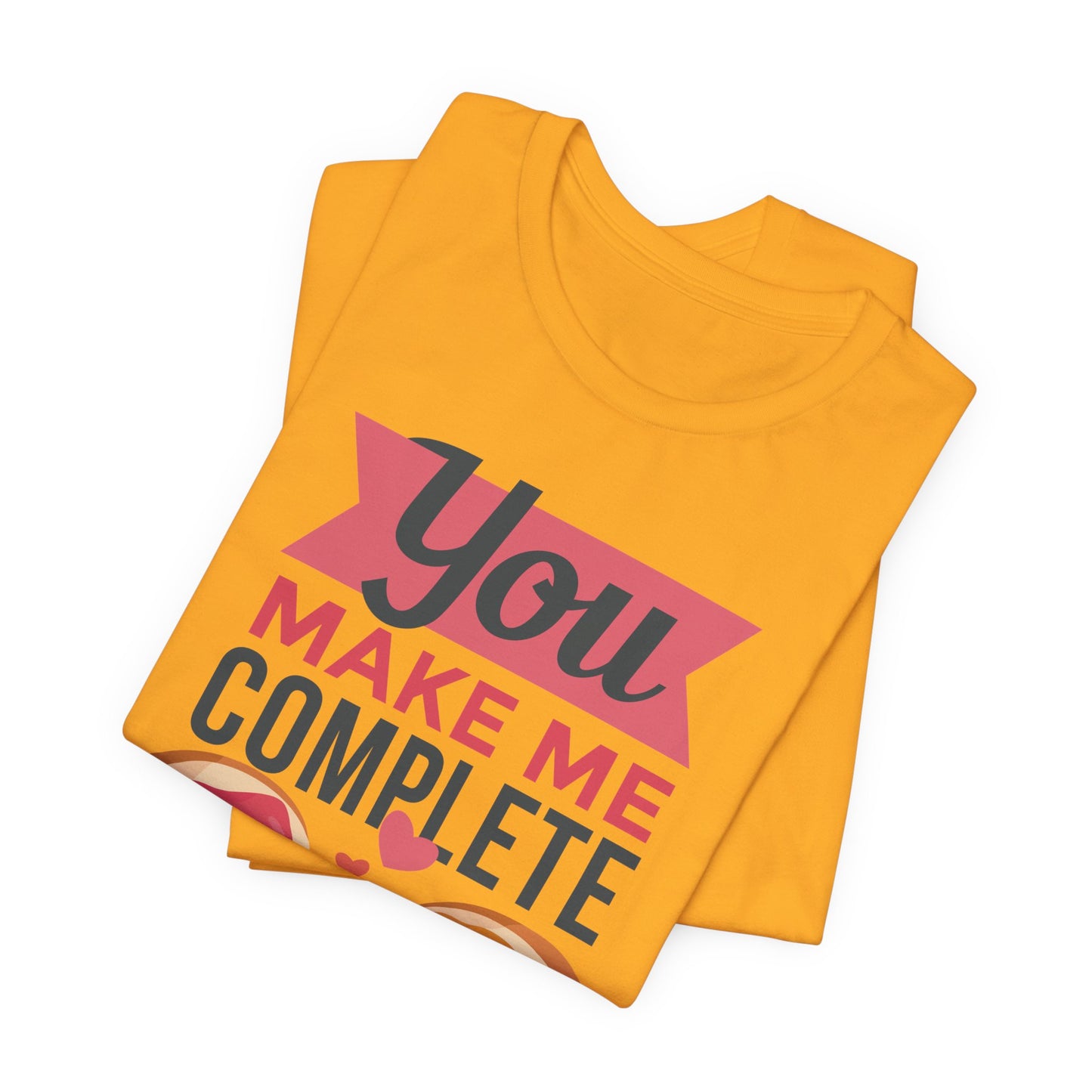 You Make Me Complete PB&J Tee
