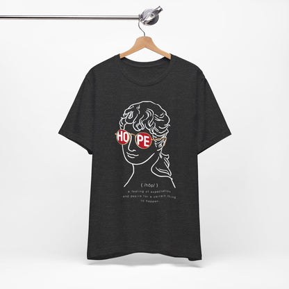 Hope Definition Statue Tee